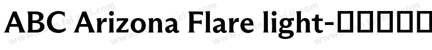 ABC Arizona Flare light字体转换